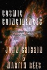 Cosmic Coincidences - John Gribbin ; Martin Rees - 9781310978906