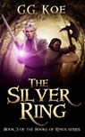 The Silver Ring - GG Koe - 9781310997372