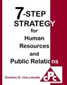 7-Step Strategy for Human Resources and Public Relations - Danna G Hallmark - 9781310998133