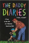 The Daddy Diaries: A Year in the Life of a Modern American Dad - Paul Kemp - 9781310998454