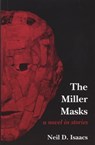 The Miller Masks: A Novel in Stories - Neil D. Isaacs - 9781311060037