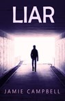 Liar - Jamie Campbell - 9781311068682