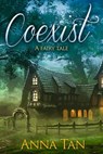 Coexist - Anna Tan - 9781311080165