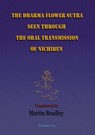 The Dharma Flower Sutra Seen through the Oral Transmission of Nichiren - Martin Bradley - 9781311092540