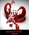 Shattered Faith - Kim Clarke - 9781311105028