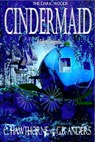 Cindermaid: A Tale of Cinderella - C. Hawthorne ; G.B. Anders - 9781311113900