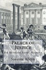Palace of Justice - Susanne Alleyn - 9781311276926