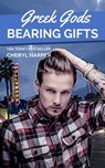Greek Gods Bearing Gifts - Cheryl Harper - 9781311291486