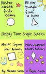 Sleepy Time Shape Stories - Poppy Smith ; Michelle - 9781311352781