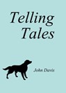 Telling Tales - John Davis - 9781311422958