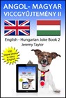 Angol- Magyar Viccgyűjtemény 2 - Jeremy Taylor - 9781311503831