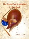 The Forgotten Ornament Strikes Back - Leslie Lee - 9781311517197