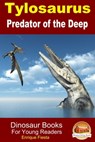Tylosaurus: Predator of the Deep - Enrique Fiesta - 9781311520166