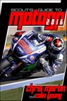 Scout's Guide to MotoGP 2016 - Chris Martin ; Colin Young - 9781311534002