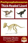 Pachycephalosaurus: Thick-Headed Lizard - Enrique Fiesta - 9781311570512