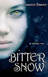 Bitter Snow - Lauren Sweet - 9781311577115