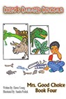 Diego's Damaged Dinosaur - Dawn Young - 9781311640512