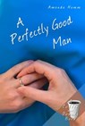 A Perfectly Good Man - Amanda Hamm - 9781311661937