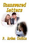 Unanswered Letters - P. Arden Corbin - 9781311676474
