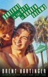 Barefoot in the City of Broken Dreams - Brent Hartinger - 9781311709646