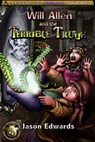 Will Allen and the Terrible Truth - ARC - Jason Edwards - 9781311742612