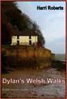 Dylan's Welsh Walks - Harri Roberts - 9781311745439