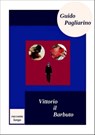 Vittorio il Barbuto - Guido Pagliarino - 9781311752932