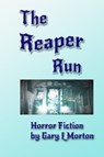 The Reaper Run - Gary L Morton - 9781311762290