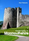 Castle Walks in Monmouthshire - Harri Roberts - 9781311773418