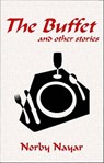 The Buffet and other stories - Norby Nayar - 9781311776365