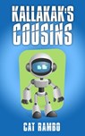 Kallakak's Cousins - Cat Rambo - 9781311778802