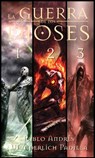 La Guerra de los Dioses: Volúmenes 1, 2, y 3 - Pablo Andrés Wunderlich Padilla - 9781311812971