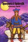 Spaceports & Spidersilk January 2016 - Marcie Tentchoff - 9781311850232