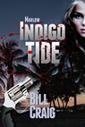 Marlow: Indigo Tide - Bill Craig - 9781311906441