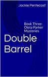 Double Barrel - Jackie Pentecost - 9781311920805