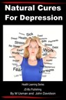 Natural Cures for Depression - M Usman ; John Davidson - 9781311931979