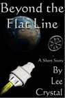 Beyond the Flat Line - Lee Crystal - 9781311951236