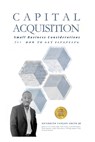 Capital Acquisition - Hendrith Vanlon Smith Jr - 9781312152601