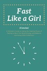 Fast Like a Girl Concise - Julia W. Boehm ;  Mindy. Pelz - 9781312252646