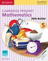 Cambridge Primary Mathematics Skills Builder 5 - Mary Wood - 9781316509173