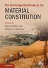 The Cambridge Handbook on the Material Constitution - Marco (University of Glasgow) Goldoni ; Michael A. (London School of Economics and Political Science) Wilkinson - 9781316519462