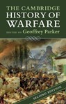 The Cambridge History of Warfare - Geoffrey (Ohio State University) Parker - 9781316632765