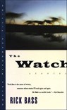 The Watch - Rick Bass - 9781324000273