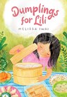 Dumplings for Lili - Melissa Iwai - 9781324003427