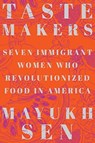 Taste Makers - Mayukh (New York University) Sen - 9781324004516