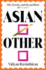 Asian/Other - Vidyan Ravinthiran - 9781324021322
