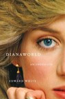 Dianaworld - Edward White - 9781324021568