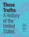 These Truths: A History of the United States - Jill Lepore - 9781324043812