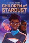 Children of Stardust - Edudzi Adodo - 9781324053033