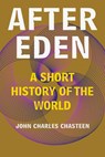 After Eden - John Charles (University of North Carolina Chasteen - 9781324086475